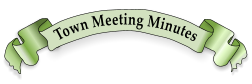 Town Meeting Minutes